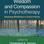 wisdom and compassion-in psychotherapy