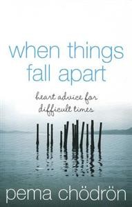 when-things-fall-apart